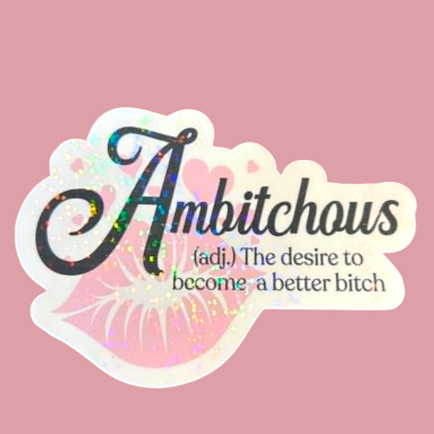 Sticker - Ambitchous