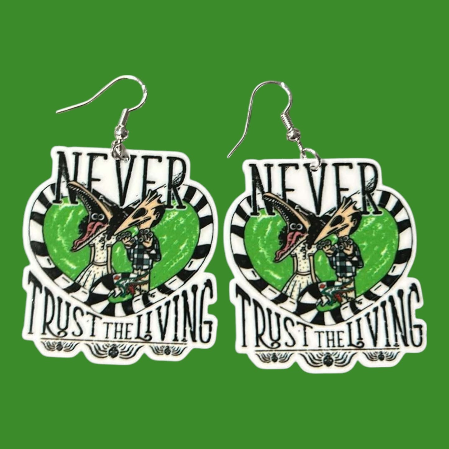 Never Trust Living - Novelty Earring
