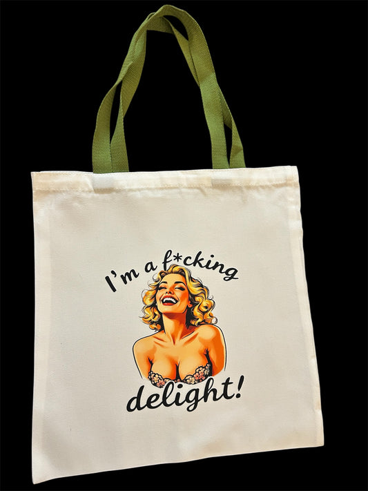 Tote Bag - Fucking Delight
