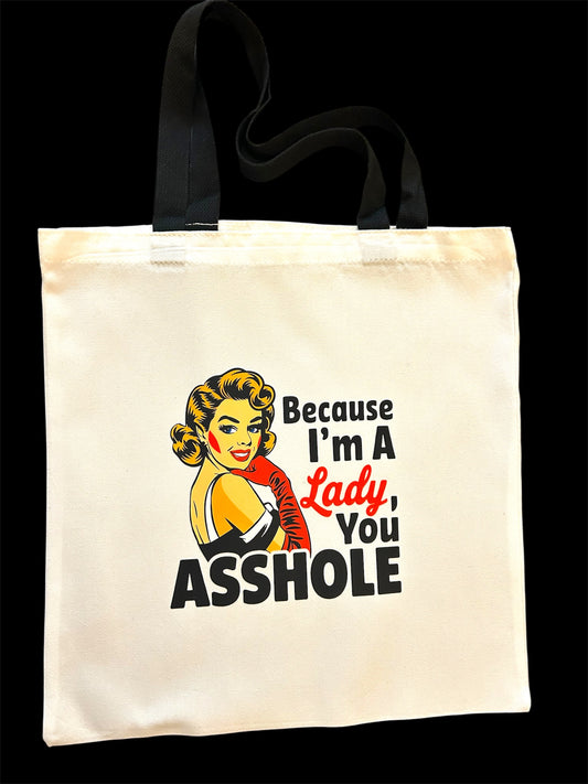 Tote Bag - I’m A Lady