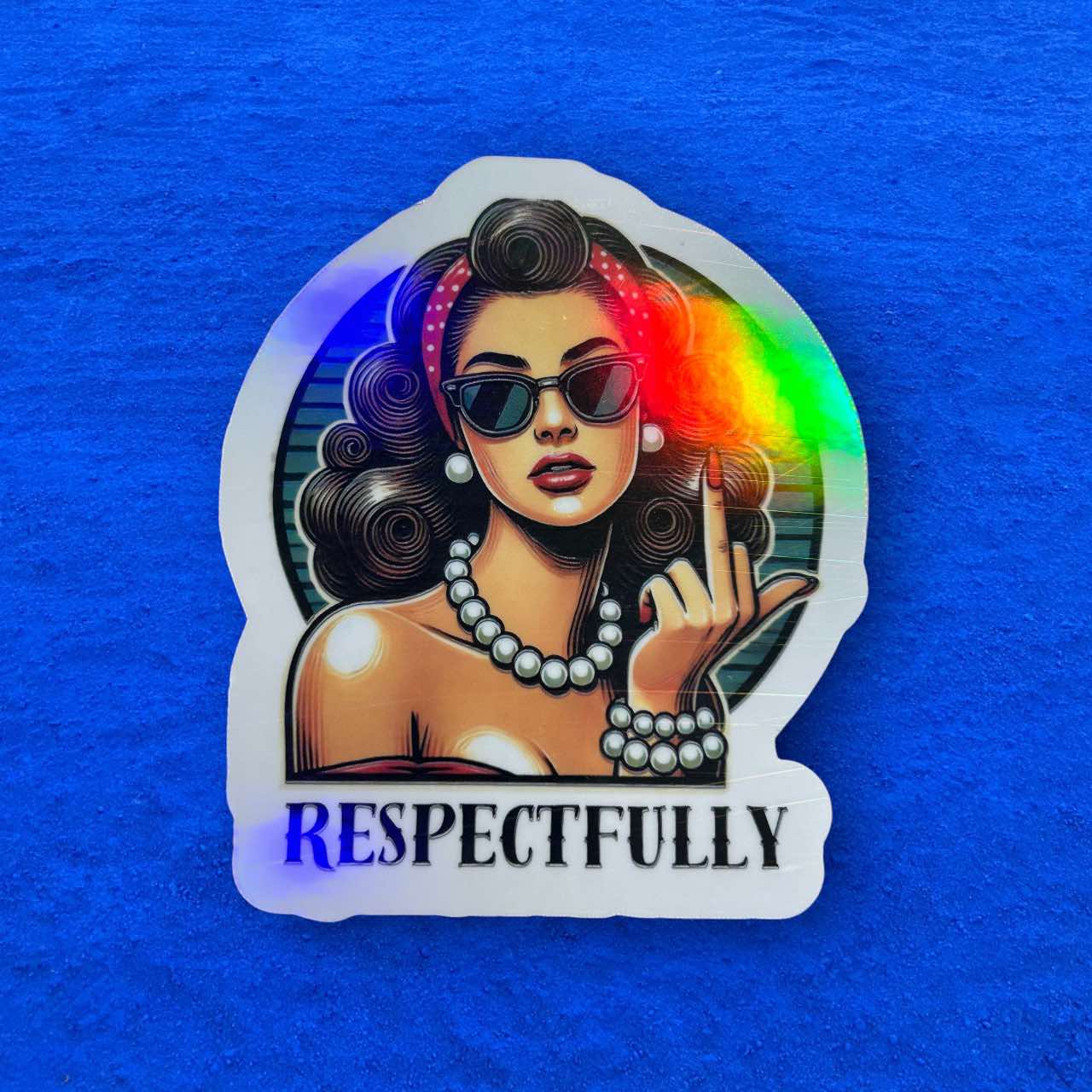 Sticker - Respectfully