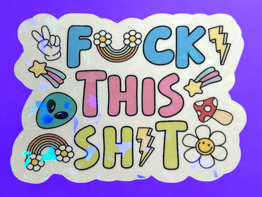 Sticker - F This Shit