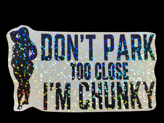 Sticker - I'm Chunky