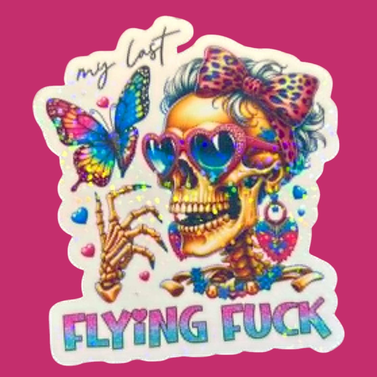 Sticker - Last Flying Fuck
