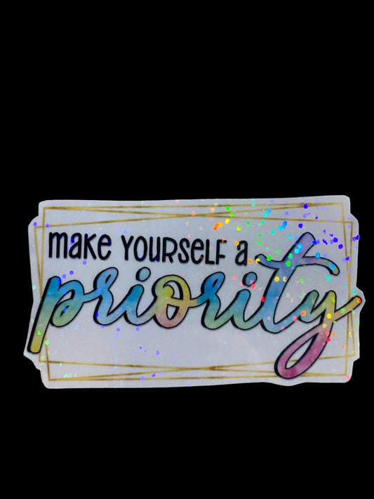 Sticker - Make Yourself Priority