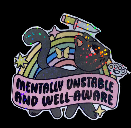 Sticker - Mentally Unstable