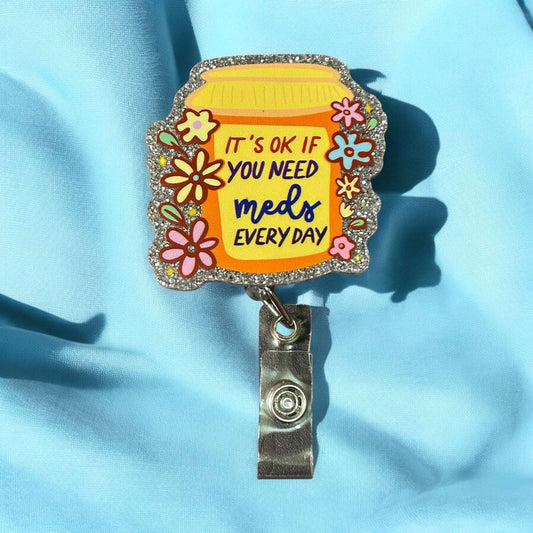 OK Meds Everyday - Badge Reel