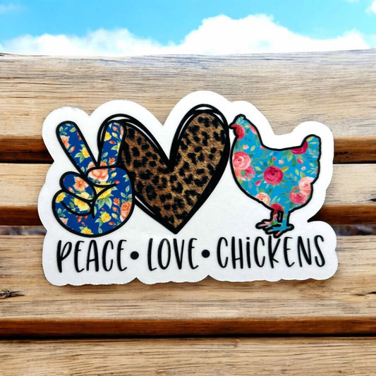 Sticker - Peace Love Chickens