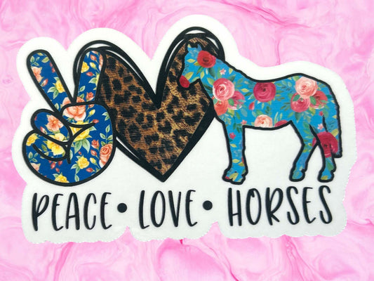 Sticker - Peace Love Horses