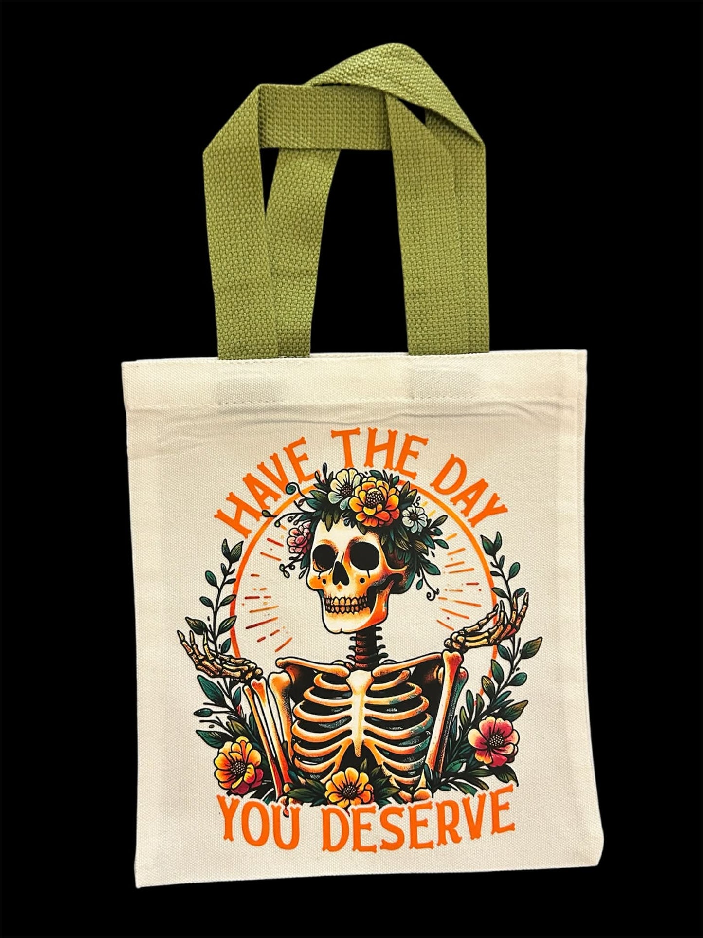 Tote Bag - Day You Deserve