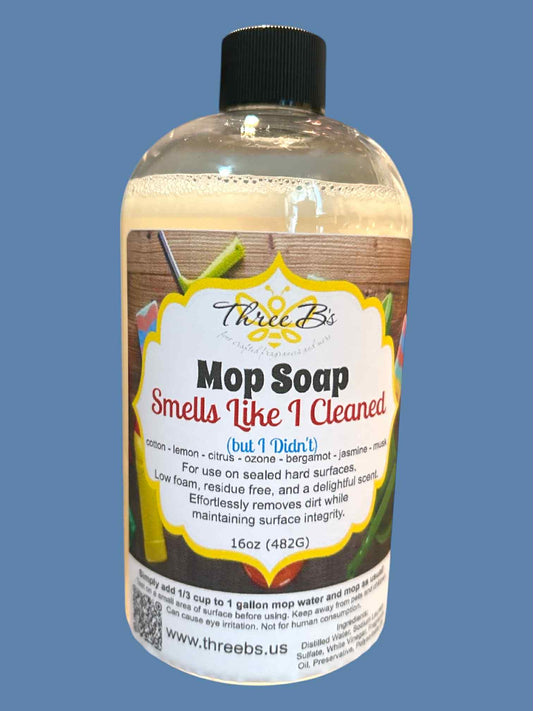 Mop Soap - Smells Like I Cleaned